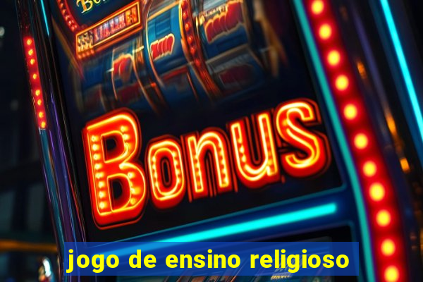 jogo de ensino religioso